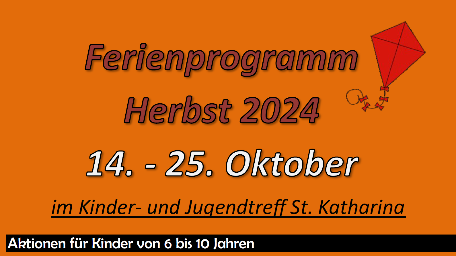 Herbstferienprogramm im KJT St. Katharina