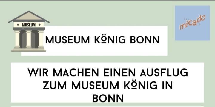 Ausflug zum Museum König nach Bonn